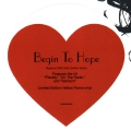 Begin To Hope (Yellow)