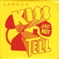 Kiss And Not Tell