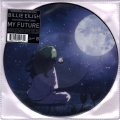 My Future (Picture Disc)