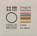 Fragile Tension / Hole To Feed